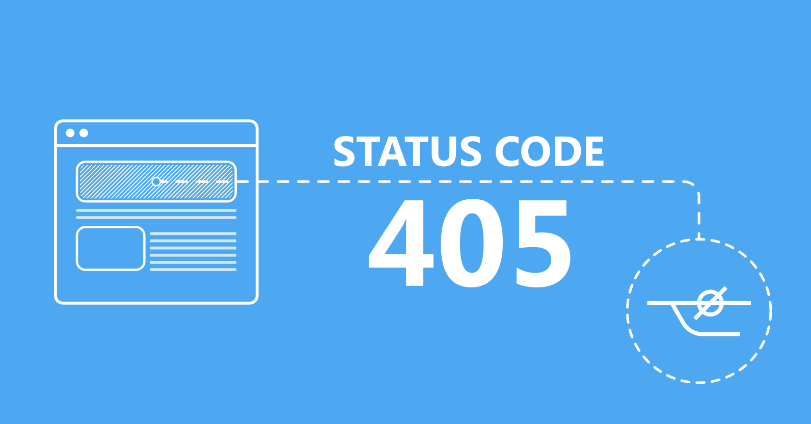 What is HTTP 405 Error?  (Method Not Allowed)