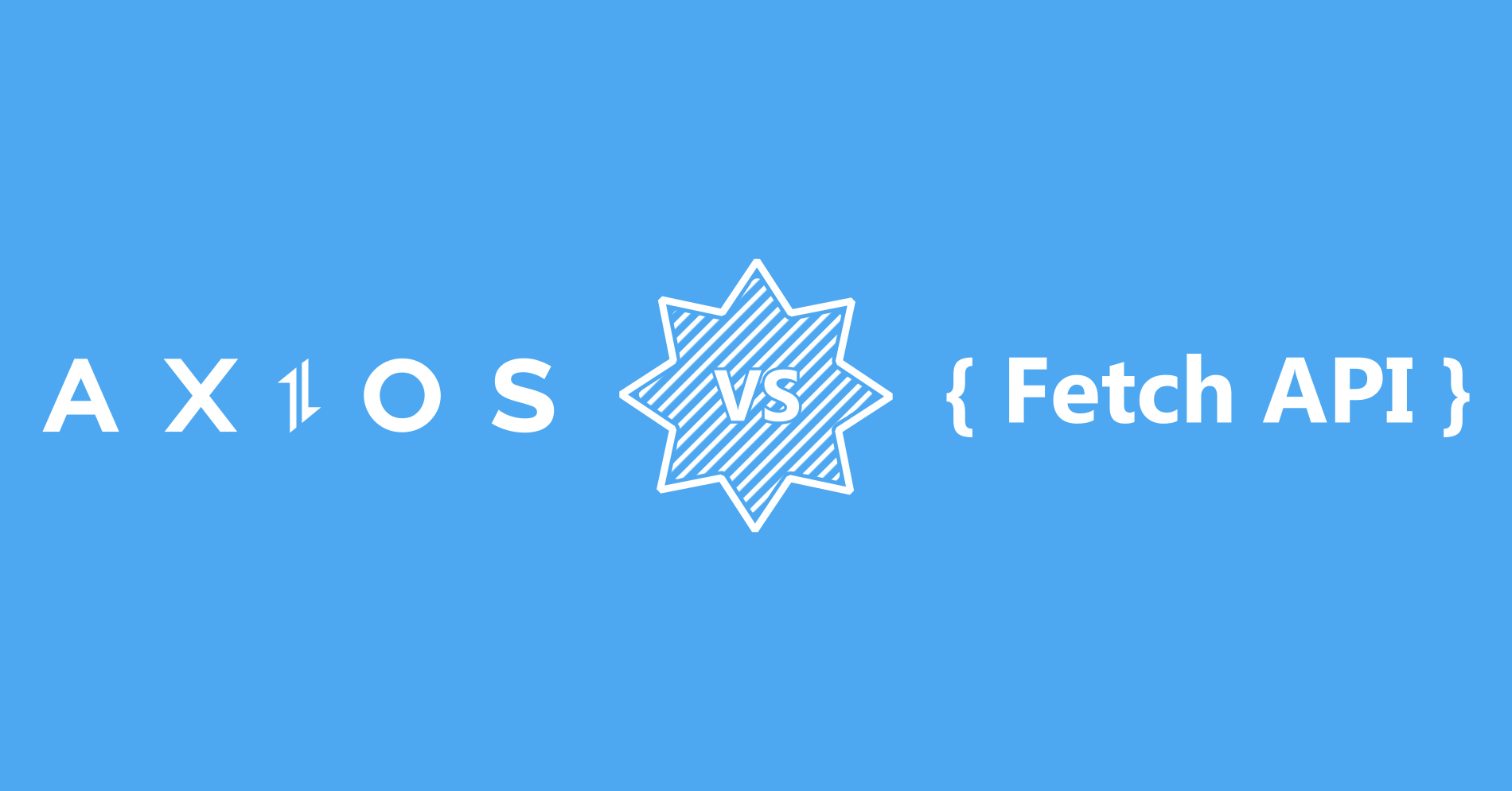 Axios vs Fetch: Which HTTP Client to Choose in JS?