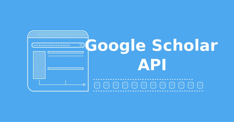 Guide to Google Scholar API and Alternatives