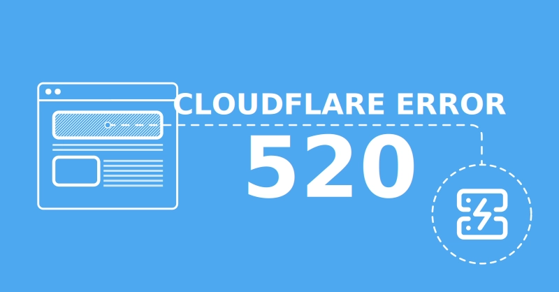 Guide to Cloudflare's Error Code 520 and How to Fix it