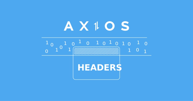 Guide to Axios Headers