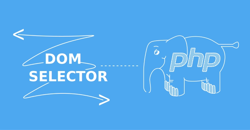 Guide to PHP 8.4 new DOM Selector Feature